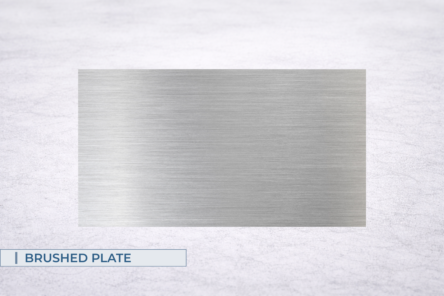 Brushed Plate